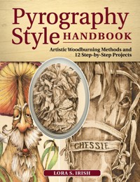 Pyrography Style Handbook - Lora S. Irish - E-Book