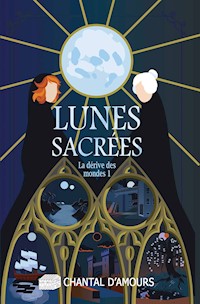 Lunes sacrées - Chantal D'Amours - E-Book