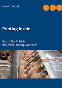 Printing Inside - Uwe Schulczek - E-Book
