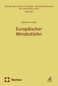 Europäischer Mindestlohn - Matthias Schmid - E-Book