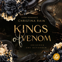 Kings of Venom - Christina Rain - Hörbuch