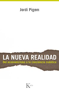 La nueva realidad - Jordi Pigem Pérez - E-Book