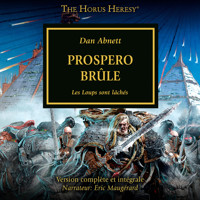 The Horus Heresy 15: Prospero Brûle - Abnett Dan - Hörbuch