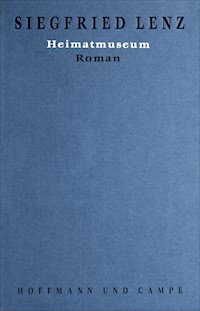 Heimatmuseum - Siegfried Lenz - E-Book