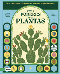Superpoderes de las Plantas - Soledad Romero Mariño - E-Book