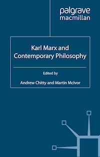 Karl Marx and Contemporary Philosophy - - E-Book