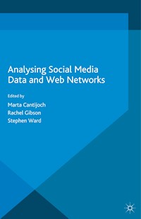 Analyzing Social Media Data and Web Networks -  - E-Book