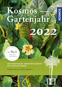 Kosmos Gartenjahr 2022 - Thomas Hess - E-Book