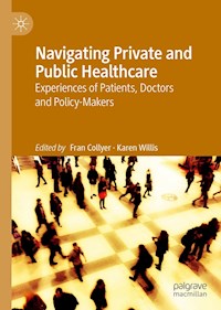 Navigating Private and Public Healthcare -  - E-Book