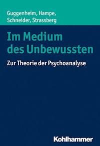Im Medium des Unbewussten - Peter Schneider - E-Book