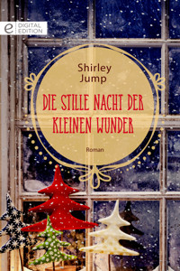 Die stille Nacht der kleinen Wunder - Shirley Jump - E-Book