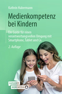 Medienkompetenz bei Kindern - Kathrin Habermann - E-Book