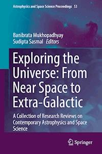 Exploring the Universe: From Near Space to Extra-Galactic - - E-Book