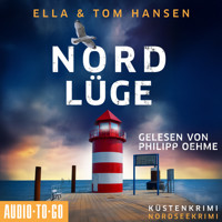 Nordlüge - Inselpolizei Amrum-Föhr, Band 13 (ungekürzt) - Ella Hansen - Hörbuch