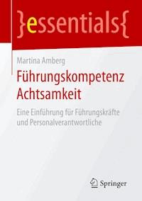 Führungskompetenz Achtsamkeit - Martina Amberg - E-Book