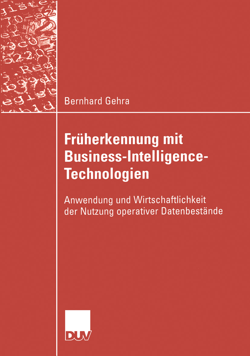 Früherkennung mit Business-Intelligence-Technologien - Bernhard Gehra - E-Book