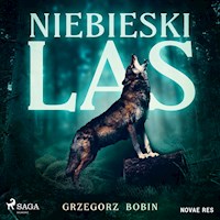 Niebieski las - Grzegorz Bobin - Hörbuch