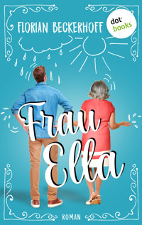 Frau Ella - Florian Beckerhoff - E-Book + Hörbuch