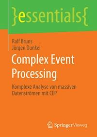 Complex Event Processing - Ralf Bruns - E-Book
