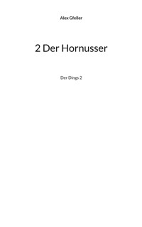 2 Der Hornusser - Alex Gfeller - E-Book