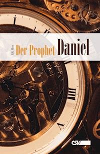 Der Prophet Daniel - H.G. Moss - E-Book