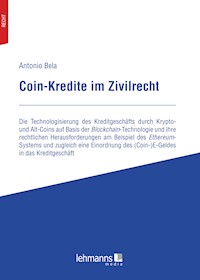 Coin-Kredite im Zivilrecht - Antonio Bela - E-Book