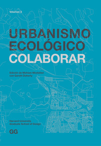 Urbanismo Ecológico. Volumen 3 - - E-Book