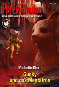 Perry Rhodan 3307: Gucky und das Mentatron - Michelle Stern - E-Book + Hörbuch