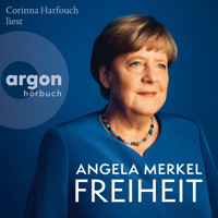 Freiheit - Erinnerungen 1954-2021 (Ungekürzte Lesung) - Angela Merkel - Hörbuch