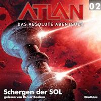 Atlan - Das absolute Abenteuer 02: Schergen der SOL - Peter Griese - Hörbuch