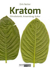 Kratom - Dirk Netter - E-Book