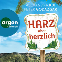 Harz aber herzlich (Ungekürzte Lesung) - Peter Godazgar - Hörbuch