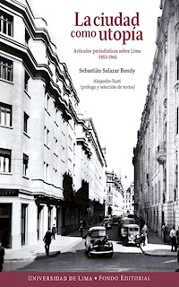 La ciudad como utopía - Sebastián Salazar Bondy - E-Book