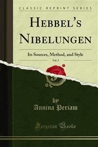 Hebbel's Nibelungen - Annina Periam - E-Book