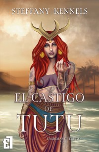 El castigo de Tutu - Steffany Kennels - E-Book