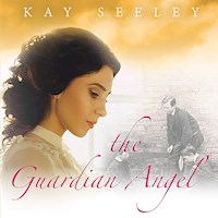The Guardian Angel - Kay Seeley - Hörbuch