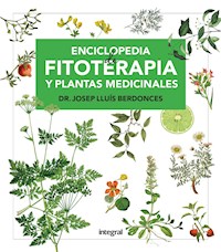 Enciclopedia de fitoterapia y plantas medicinales - Josep Lluís Berdonces - E-Book