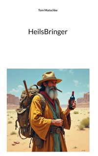 HeilsBringer - Tom Matschke - E-Book