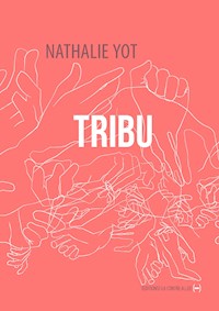 Tribu - Nathalie Yot - E-Book