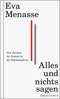 Alles und nichts sagen - Eva Menasse - E-Book