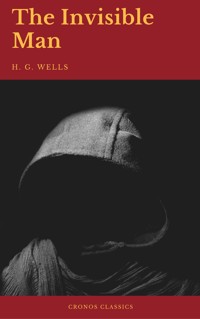 The Invisible Man (Cronos Classics) - H G Wells - E-Book