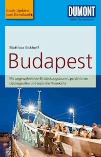 DuMont Reise-Taschenbuch Reiseführer Budapest - Matthias Eickhoff - E-Book