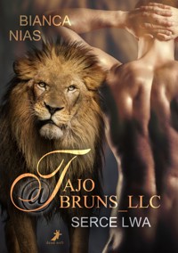 Tajo@Bruns_LLC - Serce lwa - Bianca Nias - E-Book