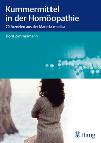 Kummermittel in der Homöopathie - Dorit Zimmermann - E-Book