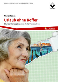 Urlaub ohne Koffer - Maria Metzger - E-Book