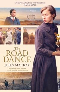 The Road Dance - John Mackay - E-Book