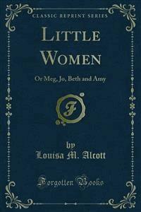 Little Women - Louisa M. Alcott - E-Book