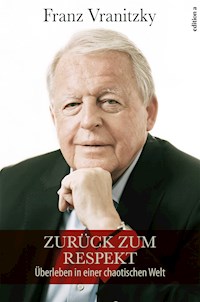 Zurück zum Respekt - Franz Vranitzky - E-Book