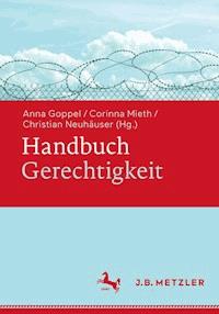 Handbuch Gerechtigkeit -  - E-Book
