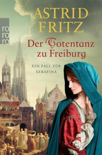 Der Totentanz zu Freiburg - Astrid Fritz - E-Book